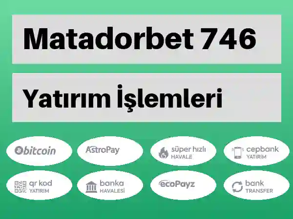 Matadorbet Para yatırma ve çekme 746